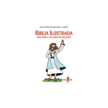 Biblia ilustrada, Para niños Un camino de iniciación