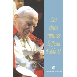 Los cinco minutos de Juan Pablo II